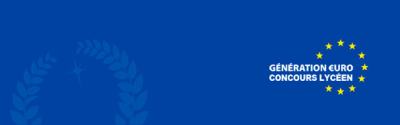 Affichage- concours lycéen Génération €uro 2023 – 2024