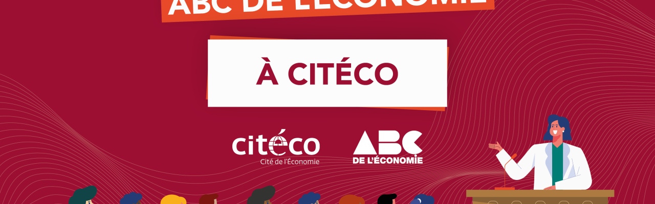 Conférences lycéennes ABC de l’économie à Citéco 2025-2026